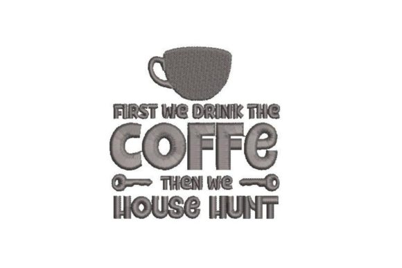 Reviewing First We Drink the Coffee Embroidery Design